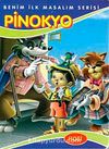 Pinokyo / Benim İlk Masalım Serisi