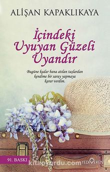 İçindeki Uyuyan Güzeli Uyandır - Alişan Kapaklıkaya