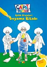Çatpat Profesör / İyilik Projeleri Boyama Kitabı