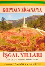 Kop'dan Zigana'ya & İşgal Yılları (Kop-Zigana-Toptepe-Çimen Dağları) 23-A-6