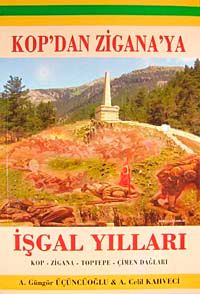 Kop'dan Zigana'ya & İşgal Yılları (Kop-Zigana-Toptepe-Çimen Dağları) 23-A-6