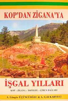 Kop'dan Zigana'ya & İşgal Yılları (Kop-Zigana-Toptepe-Çimen Dağları) 23-A-6