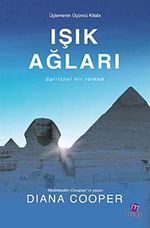 Işık Ağları & Spiritüel Bir Roman