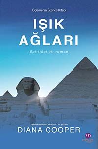 Işık Ağları & Spiritüel Bir Roman