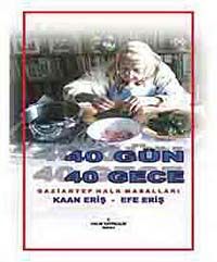 40 Gün 40 Gece (Gaziantep Halk Masalları)
