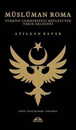 Müslüman Roma & Türkiye Cumhuriyeti Devleti'nin Yakın Geleceği