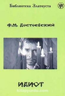 İdiot - Fyodor Mihailoviç Dostoyevski