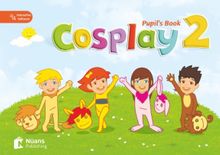 Cosplay 2 Pupil's Book +Stickers +Interactive Software (Okul Öncesi İngilizce) 