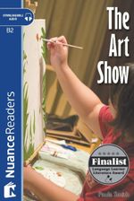 The Art Show +Audio (Nuance Readers Level – 6)