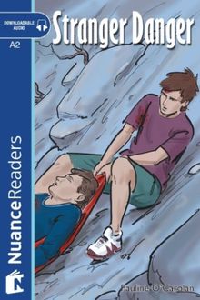 Stranger Danger +Audio (Nuance Readers Level – 3)