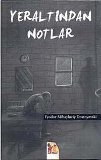 Yeraltından Notlar