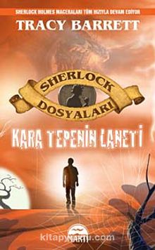 Kara Tepenin Laneti / Sherlock Dosyaları - Tracy Barrett