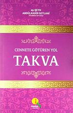 Cennete Götüren Yol Takva