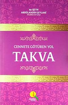 Cennete Götüren Yol Takva