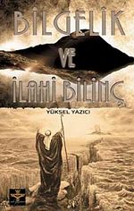Bilgelik ve İlahi Bilinç