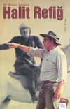 Bir Yorgun Savaş&ccedil;ı Halit Refiğ