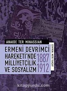 Ermeni Devrimci Hareketi'nde Milliyetçilik ve Sosyalizm (1887-1912)