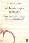 Mekandan Taşan Edebiyat & Yeni Türk Edebiyatında Edebiyat Mahfilleri
