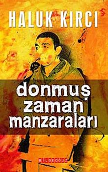 Donmuş Zaman Manzaraları
