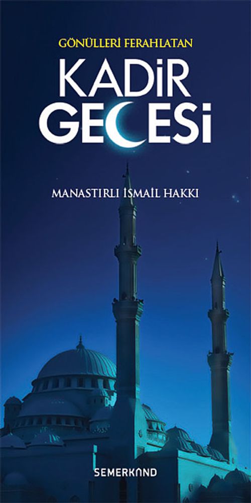 Gönülleri Ferahlatan Kadir Gecesi