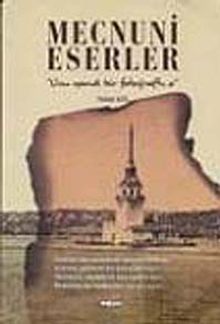 Mecnuni Eserler