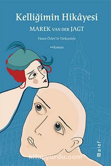 Kelliğimin Hikayesi - Marek Van Der Jagt