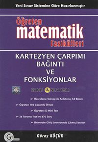 Öğreten Matematik Fasikülleri & Kartezyen Çarpımı Bağıntı Ve Fonksiyonlar / Konu Anlatımlı