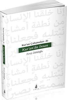 Kur'an'da İnsan / Kur'an Çalışmaları-II