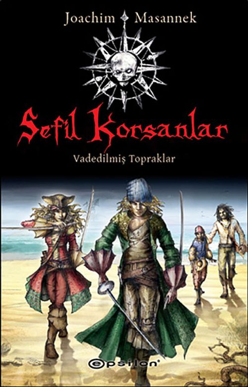 Sefil Korsanlar & Vadedilmiş Topraklar