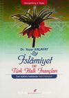 İslamiyet ve Türk Halk İnançları & Türk Kültürlü Halklarda Halk İnançları