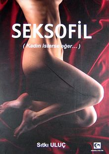 Seksofil / Kadın İsterse Eğer...