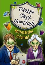 Müfettişler Çıldırdı / Bizim Okul Hortladı - 4
