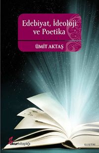 Edebiyat, İdeoloji ve Poetika