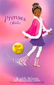 Prenses Olivia ve Kadife Pelerin / Prenses Okulu 16