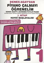 Denes Agay'dan Piyano Çalmayı Öğrenelim 1. Kitap Haydi Başlayalım