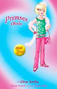 Prenses Amy ve Altın Araba / Prenses Okulu 18