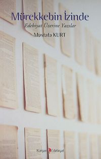 Mürekkebin İzinde & Edebiyat Üzerine Yazılar