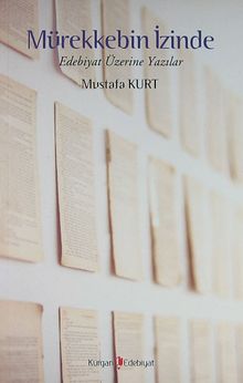 Mürekkebin İzinde & Edebiyat Üzerine Yazılar
