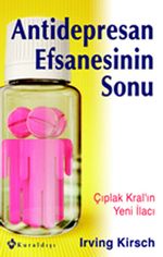 Antidepresan Efsanesinin Sonu