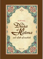 The Duaa of Hatma and Adab of Tawbah (Hatme Duası ve Tövbe Adabı)