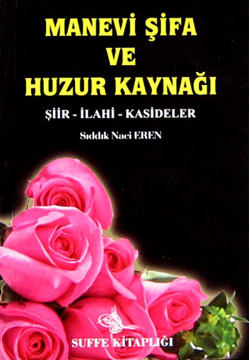 cep boy Manevi Şifa ve Huzur Kaynağı & Şiir - İlahi - Kasideler