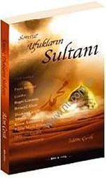 Sonsuz Ufukların Sultanı