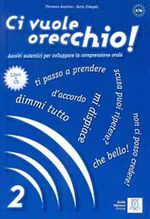 Ci vuole orecchio 2 +CD (İtalyanca Dinleme A2-B1)