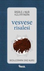Risale-i Nur Külliyatından Vesvese Risalesi