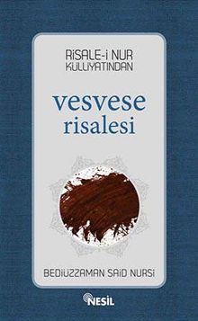 Risale-i Nur Külliyatından Vesvese Risalesi