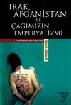 Irak, Afganistan ve &Ccedil;ağımızın Emperyalizmi