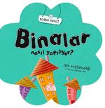 Binalar Nasıl Yapılıyor?
