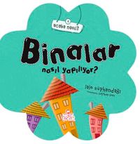 Binalar Nasıl Yapılıyor?