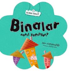 Binalar Nasıl Yapılıyor?