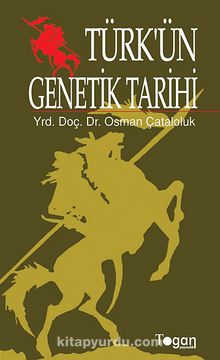 Türk'ün Genetik Tarihi